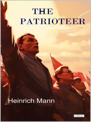 cover image of The Patrioteer--Heinrich Mann